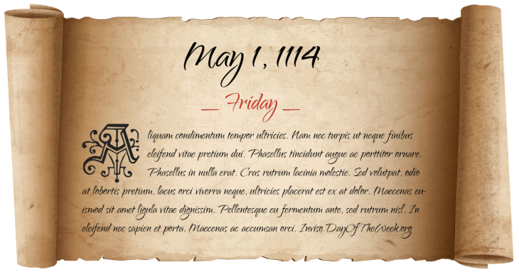 Friday May 1, 1114