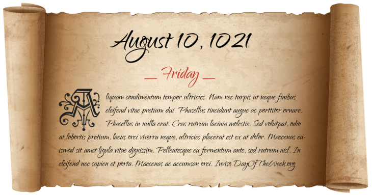 Friday August 10, 1021