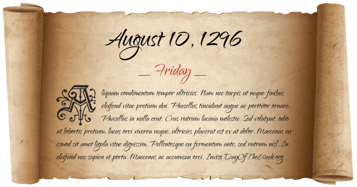 Friday August 10, 1296
