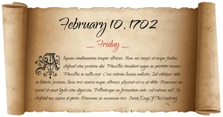 Friday February 10, 1702