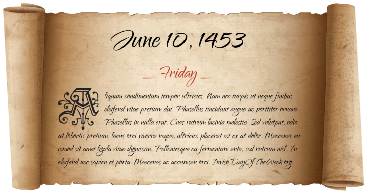Friday June 10, 1453