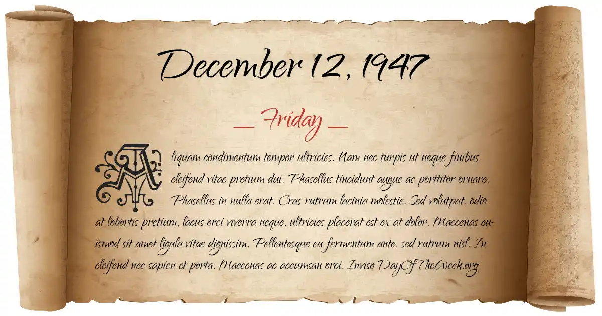 December 12, 1947 date scroll poster