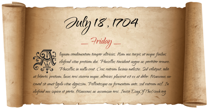Friday July 18, 1704