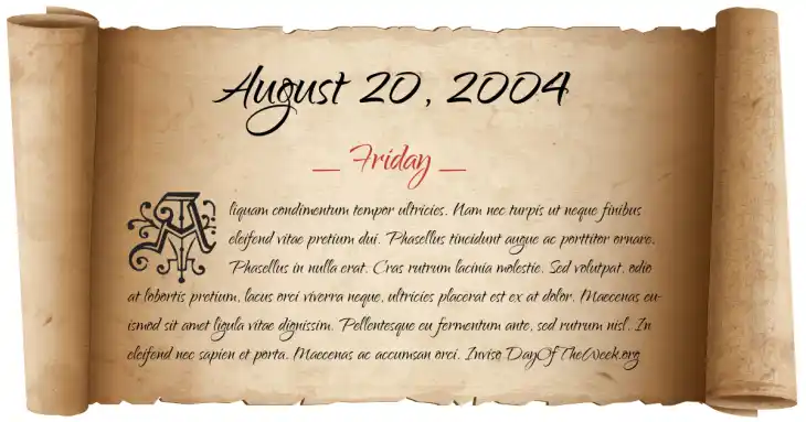 Friday August 20, 2004