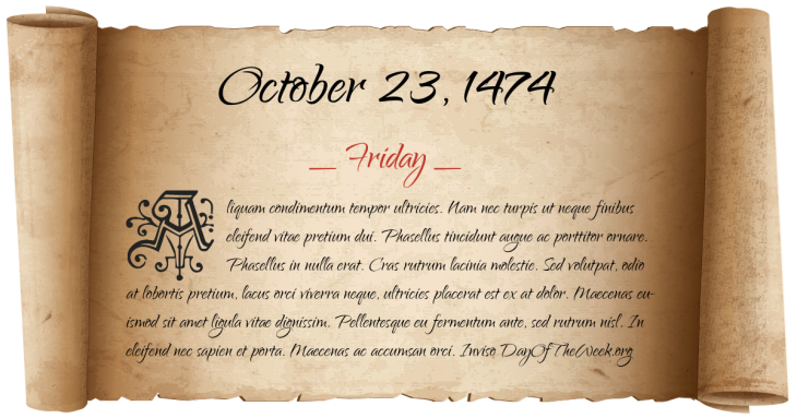 Friday October 23, 1474