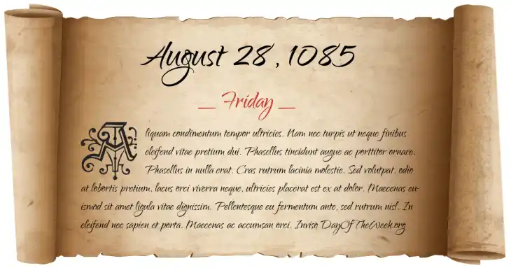 Friday August 28, 1085