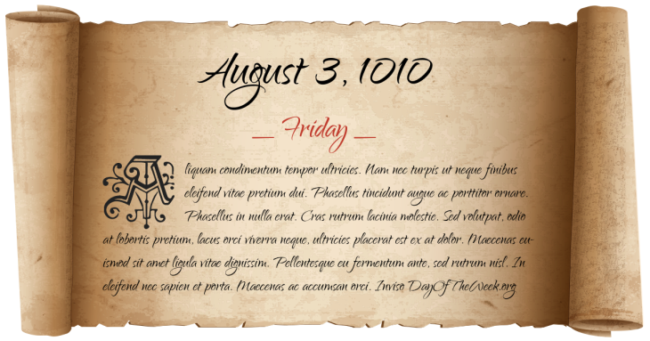 Friday August 3, 1010
