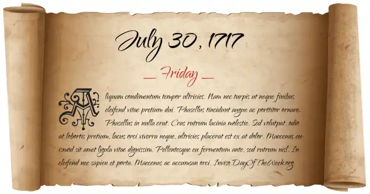 Friday July 30, 1717