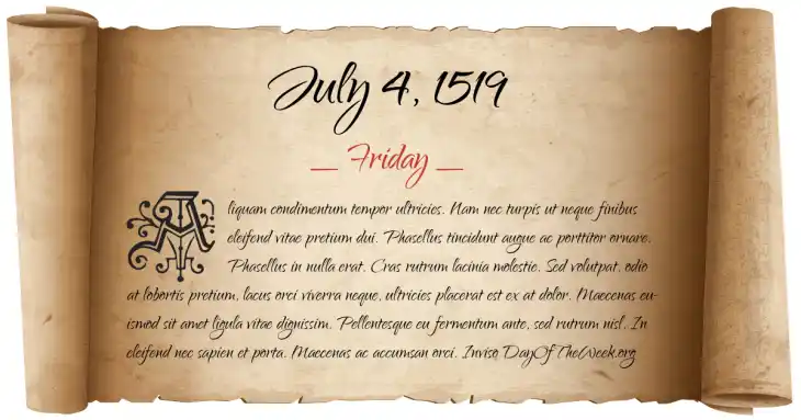 Friday July 4, 1519