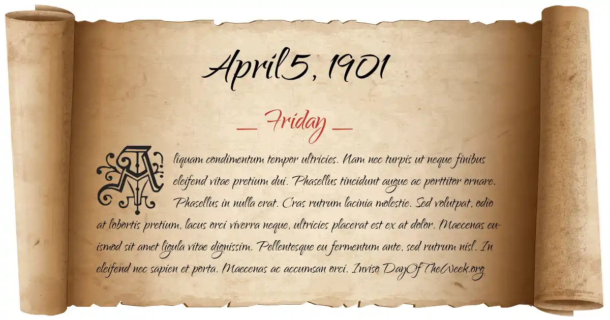 April 5, 1901 date scroll poster