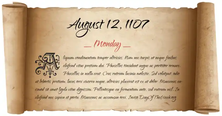 Monday August 12, 1107