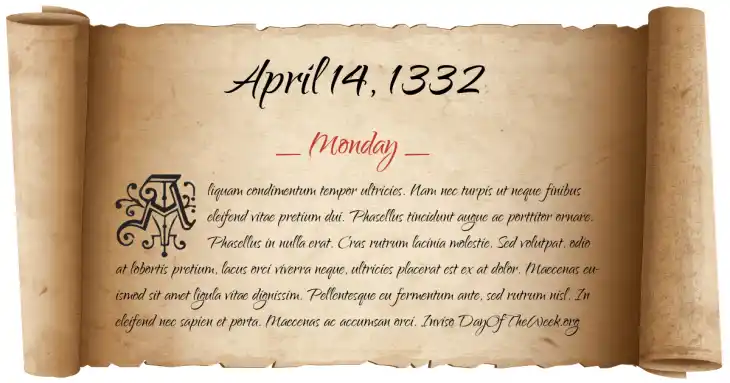 Monday April 14, 1332