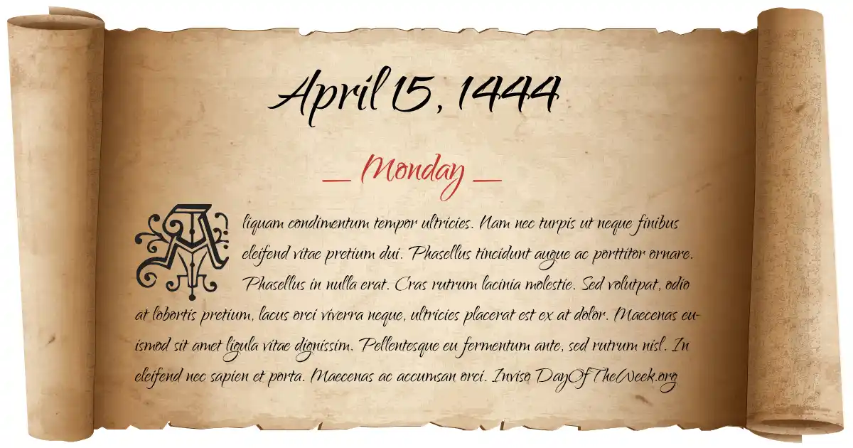 April 15, 1444 date scroll poster