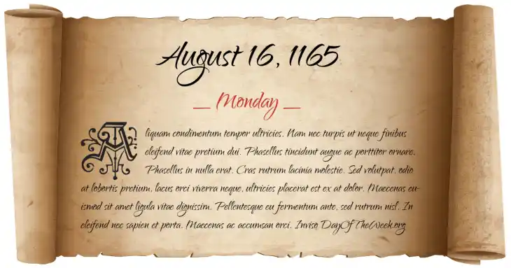 Monday August 16, 1165