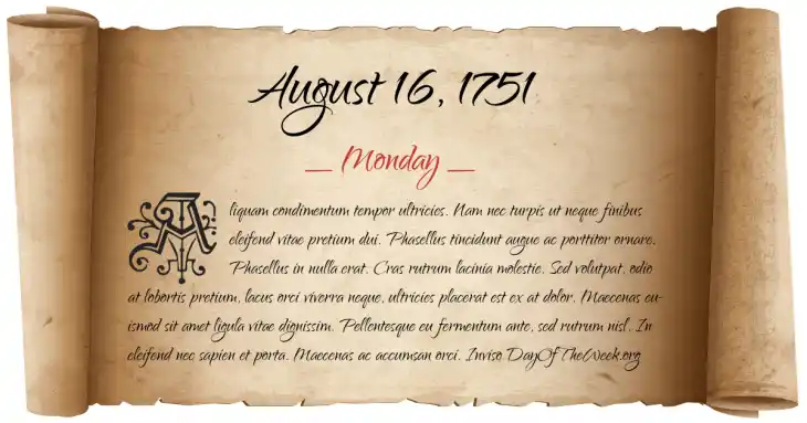 Monday August 16, 1751