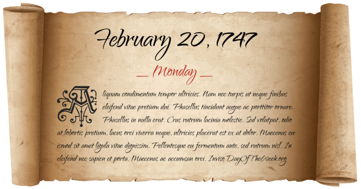 Monday February 20, 1747