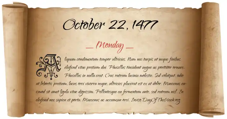 Monday October 22, 1477