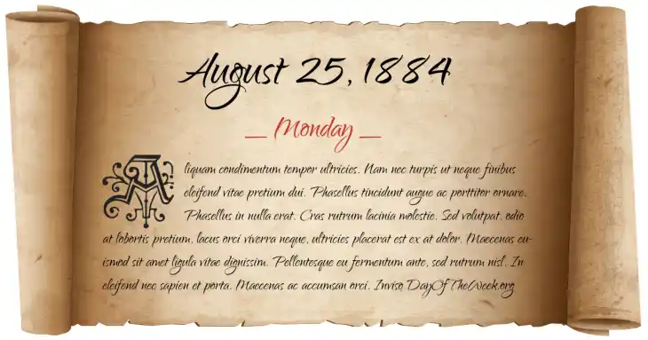 Monday August 25, 1884
