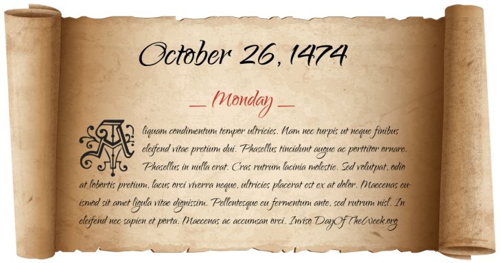 Monday October 26, 1474