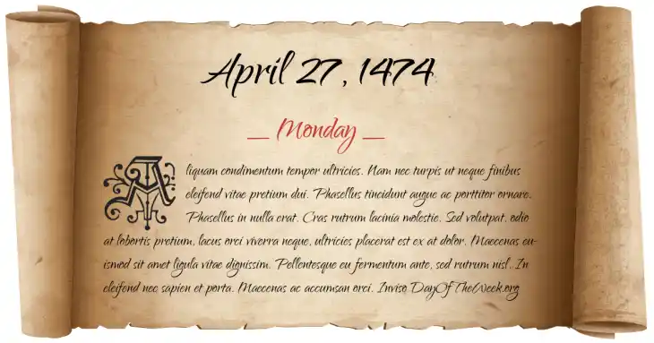 Monday April 27, 1474
