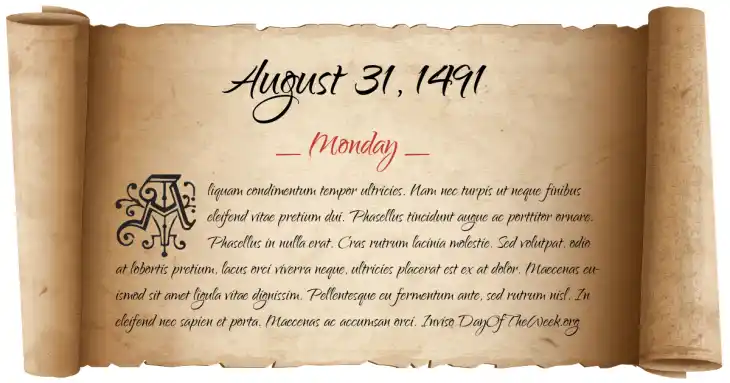 Monday August 31, 1491