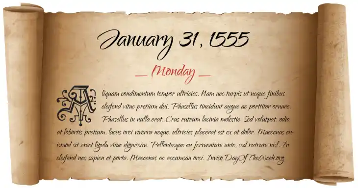 Monday January 31, 1555