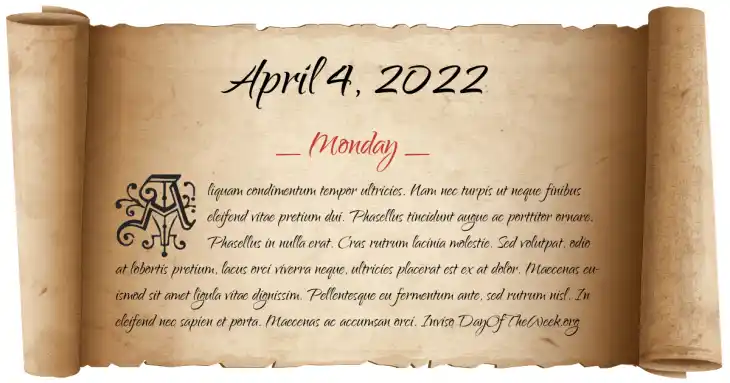 Monday April 4, 2022