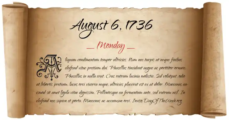 Monday August 6, 1736