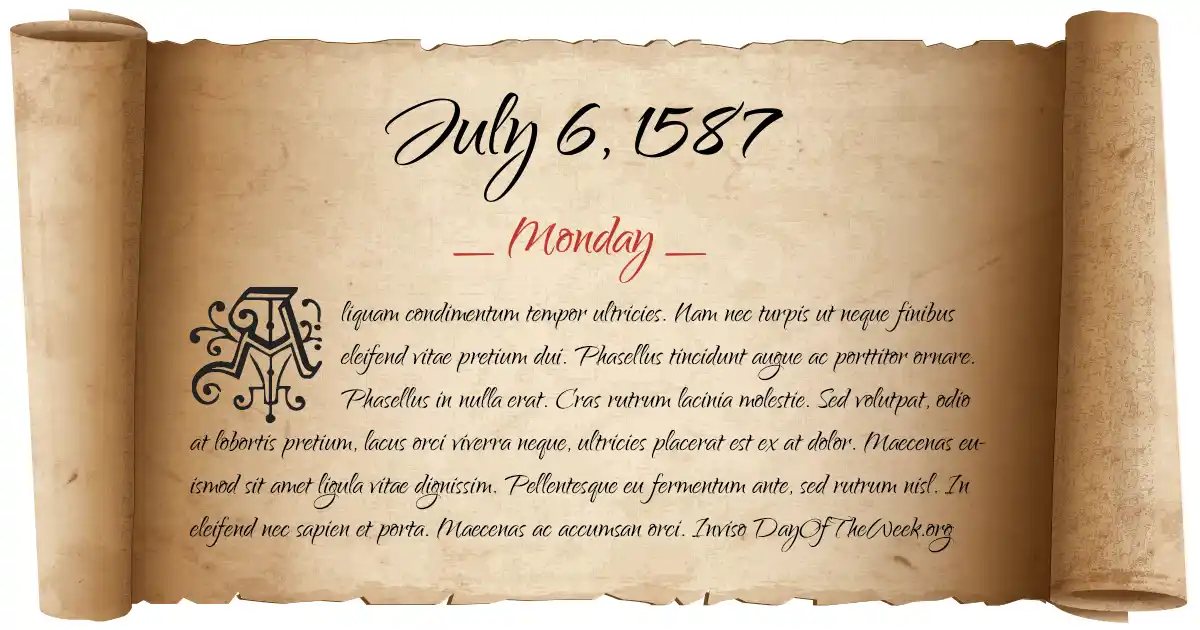 July 6, 1587 date scroll poster