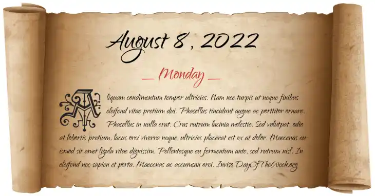 Monday August 8, 2022