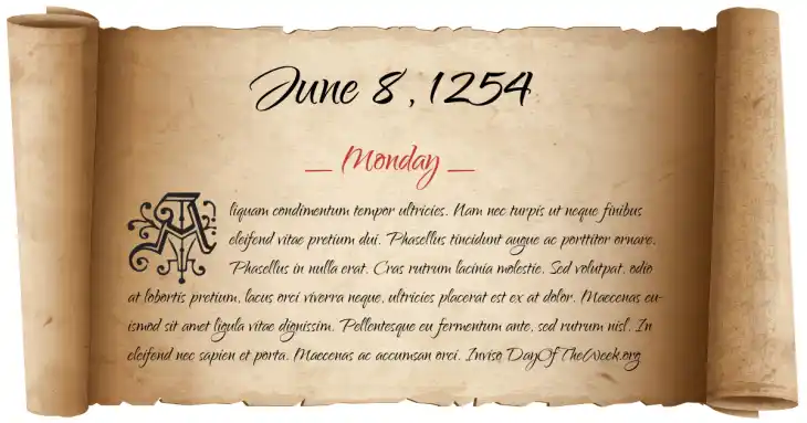 Monday June 8, 1254