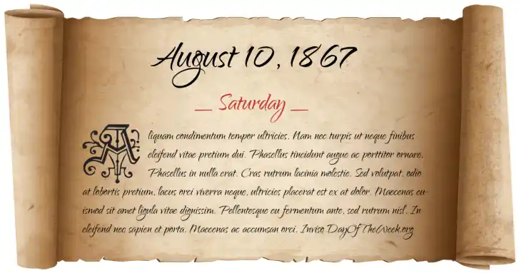 Saturday August 10, 1867