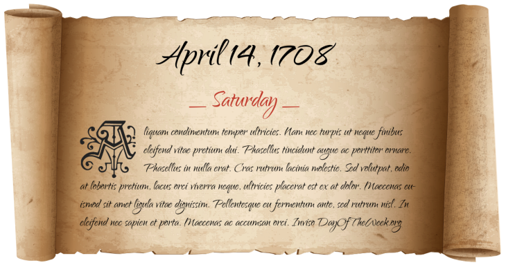 Saturday April 14, 1708