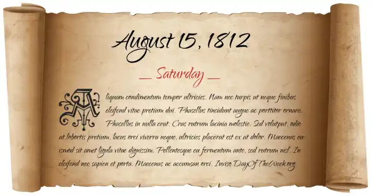 Saturday August 15, 1812