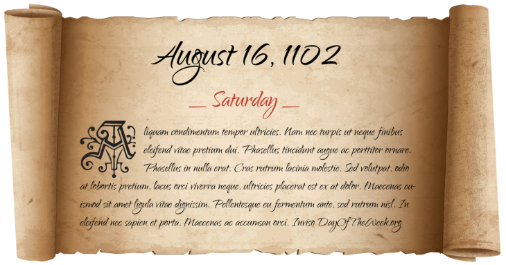 Saturday August 16, 1102