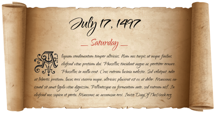 Saturday July 17, 1497