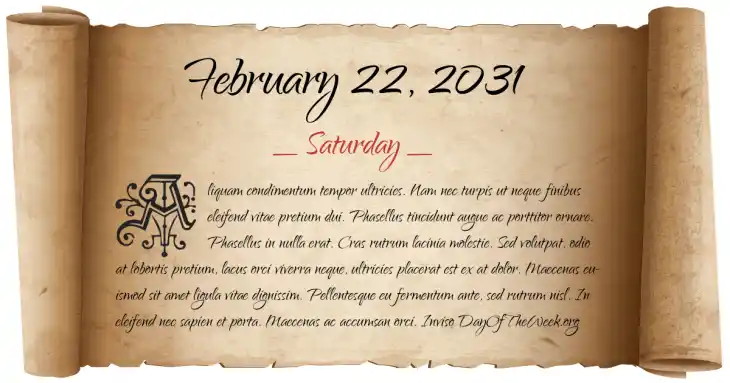 Saturday February 22, 2031