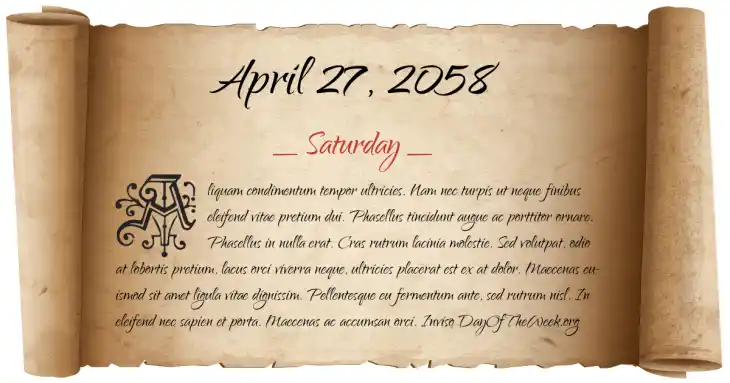 Saturday April 27, 2058