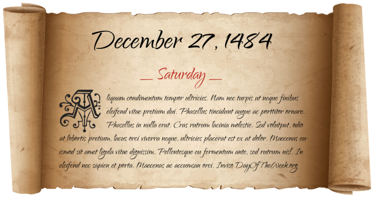 Saturday December 27, 1484