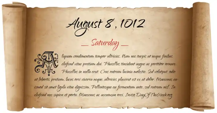 Saturday August 8, 1012