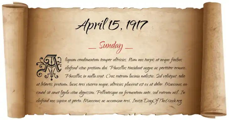 Sunday April 15, 1917