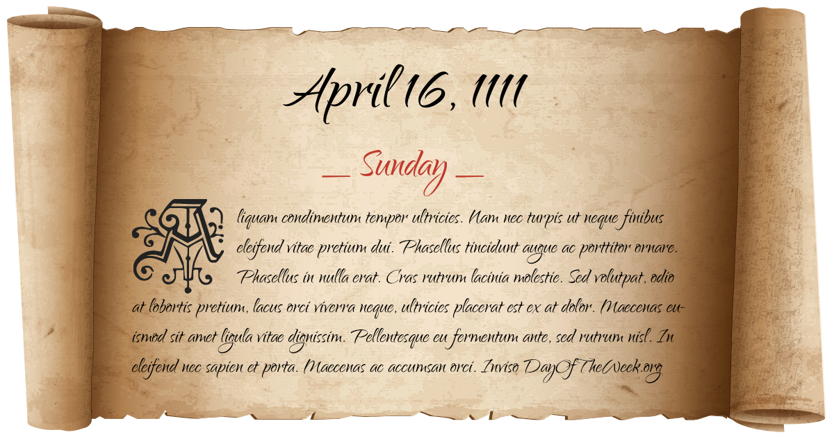 April 16, 1111 date scroll poster