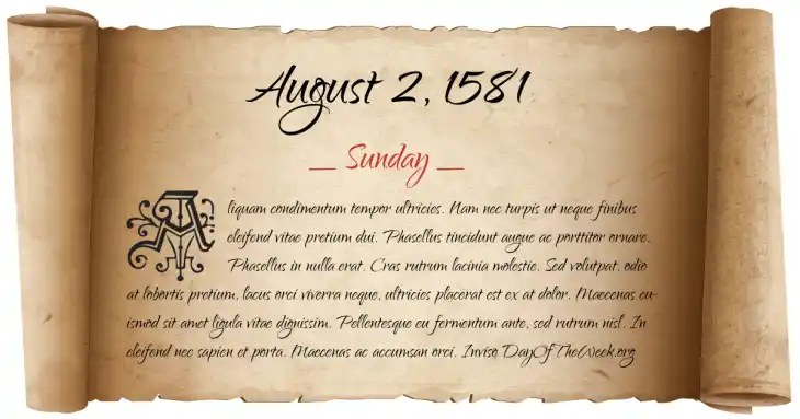 Sunday August 2, 1581