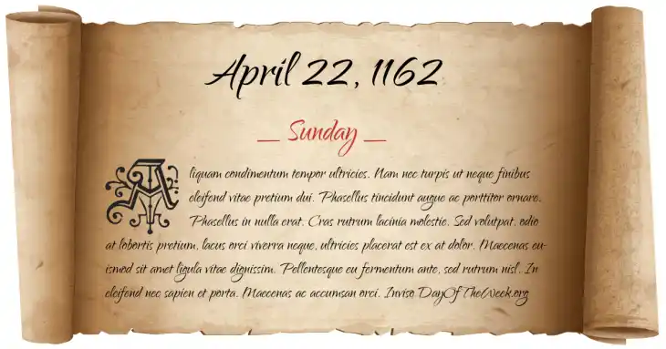 Sunday April 22, 1162