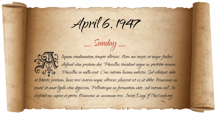 Sunday April 6, 1947