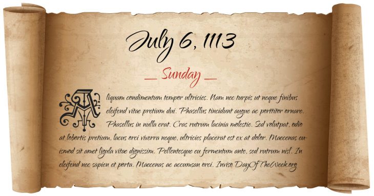 Sunday July 6, 1113
