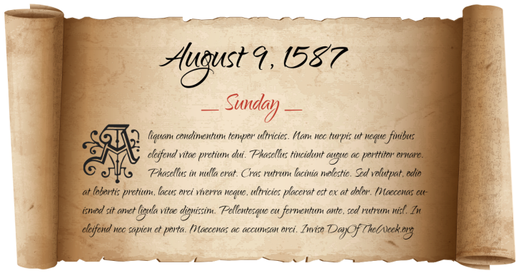 Sunday August 9, 1587