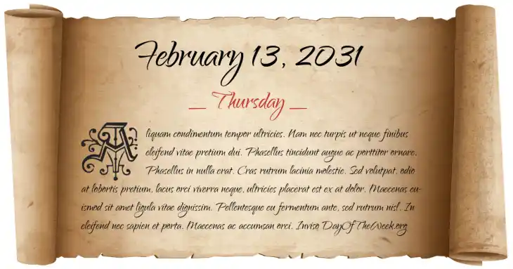 Thursday February 13, 2031