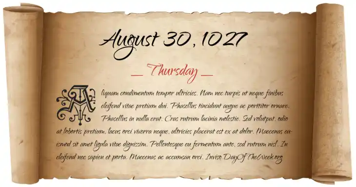 Thursday August 30, 1027