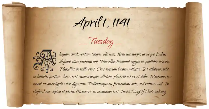 Tuesday April 1, 1141